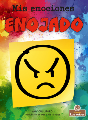 Enojado (Angry) [Spanish] 1427140049 Book Cover