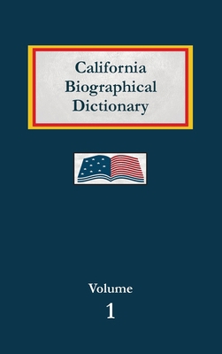 California Biographical Dictionary - Volume 1 B0DYBB6TCV Book Cover