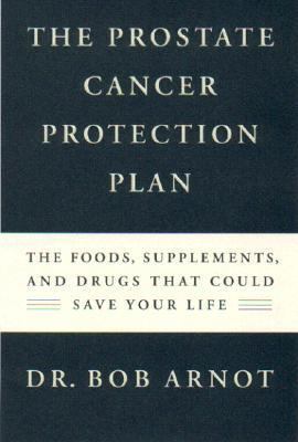 The Prostate Cancer Protection Plan: The Powerf... 0316051535 Book Cover