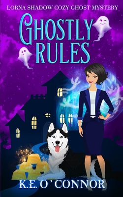 Ghostly Rules 1915378648 Book Cover