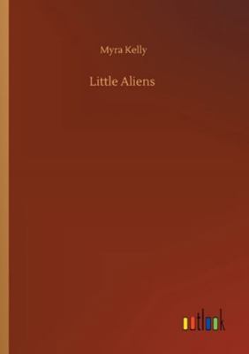 Little Aliens 3752324104 Book Cover