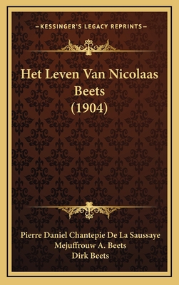 Het Leven Van Nicolaas Beets (1904) [Dutch] 1167901665 Book Cover