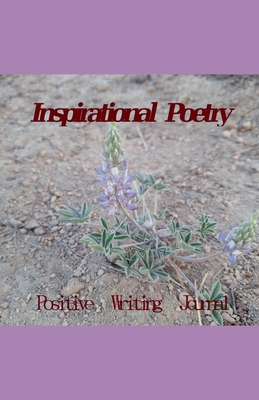 Inspirational Poetry Positive Writing Journal            Book Cover