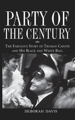 Party of the Century: The Fabulous Story of Tru... 047009821X Book Cover