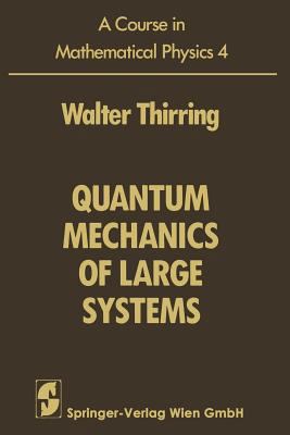 A Course in Mathematical Physics: Volume 4: Qua... 3709175283 Book Cover