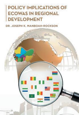 Policy Implications of Ecowas in Regional Devel... 1482878550 Book Cover