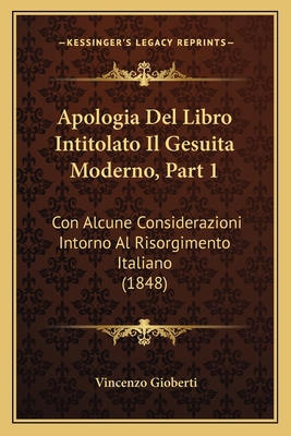 Apologia Del Libro Intitolato Il Gesuita Modern... [Italian] 1168110203 Book Cover