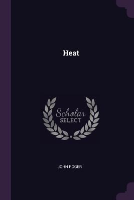 Heat 1377822907 Book Cover