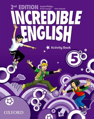 Incredible english, new edition 5: activity book 0194442446 Book Cover