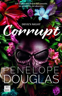 Corrupt [Spanish] 6073911203 Book Cover