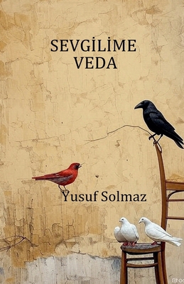 Sevgilime Veda [Turkish] B0G1R1S8D4 Book Cover