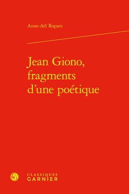 Jean Giono, Fragments d'Une Poetique [French] 2406165329 Book Cover