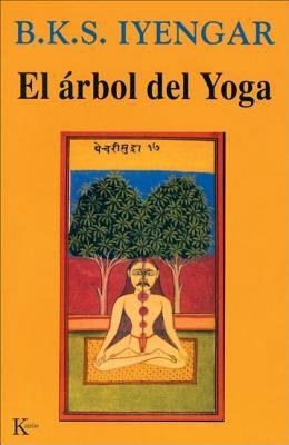 El Árbol del Yoga [Spanish] 8472454134 Book Cover