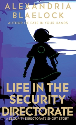 Life in the Security Directorate 1925749169 Book Cover