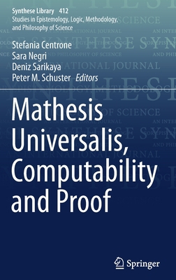 Mathesis Universalis, Computability and Proof 3030204464 Book Cover