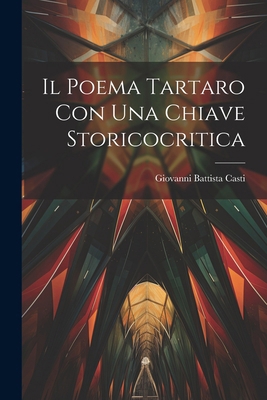 Il Poema Tartaro Con Una Chiave Storicocritica [Italian] 1022790226 Book Cover