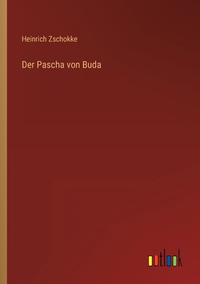 Der Pascha von Buda [German] 3368272128 Book Cover