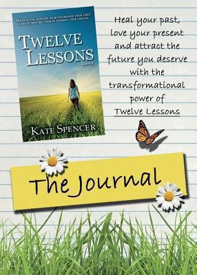 The Twelve Lessons Journal 0992710340 Book Cover