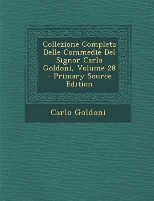 Collezione Completa Delle Commedie Del Signor C... [Italian] 128796916X Book Cover