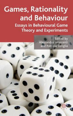 Games, Rationality and Behaviour: Essays on Beh... 0230520812 Book Cover