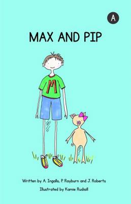 Max and Pip