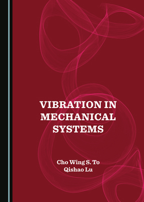 Vibration in Mechanical Systems 1527533611 Book Cover
