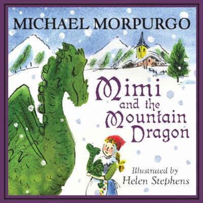 Mimi and the Mountain Dragon 1405269340 Book Cover