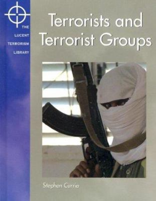 Lucent Terrorism Library: Terrorists & Terroris... 1590182073 Book Cover