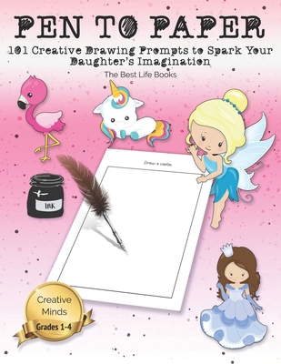 Pen to Paper: 101 Creative Drawing Prompts to S... 1671341848 Book Cover