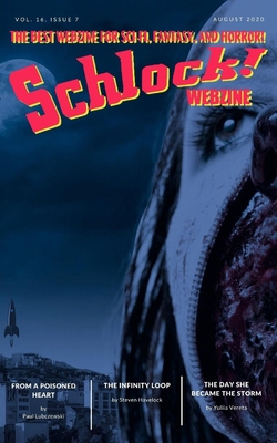 Schlock!: Vol 16 Issue 7 August 2020 B08DSR7L3P Book Cover