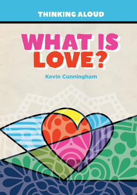 What Is Love? 1680203436 Book Cover