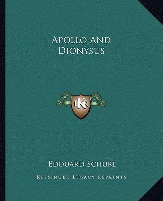 Apollo And Dionysus 1162894369 Book Cover