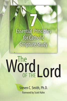 The Word of the Lord: 7 Essential Principles fo... 1612785883 Book Cover
