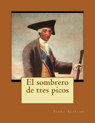 El sombrero de tres picos [Spanish] 1518604315 Book Cover