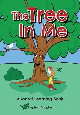 The Tree In Me: Marci Learning Book B0F7NWST9N Book Cover