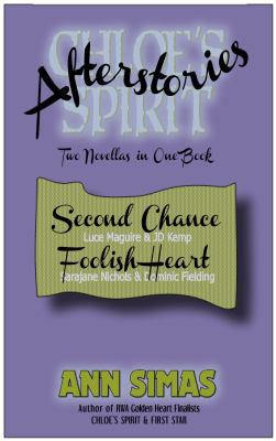 Chloe's Spirit Afterstories: Second Chance & Fo... 0988546035 Book Cover