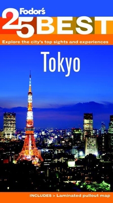 Fodor's 25 Best: Tokyo 1400004020 Book Cover
