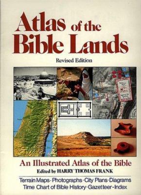 Atlas of the Bible Lands, New Edition, Maps, Il... 0805411364 Book Cover