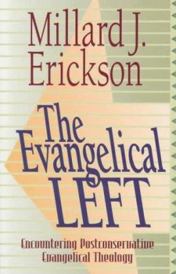 The Evangelical Left: Encountering Postconserva... 0801021405 Book Cover