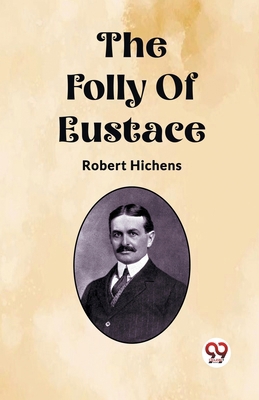 The Folly Of Eustace 9362205084 Book Cover