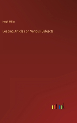 Leading Articles on Various Subjects 336813941X Book Cover
