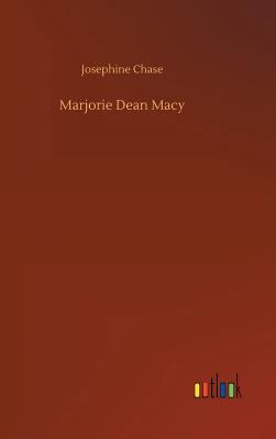Marjorie Dean Macy 3734044774 Book Cover