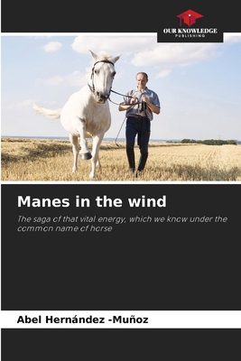 Manes in the wind 6209648622 Book Cover