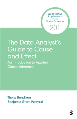 The Data Analyst's Guide to Cause and Effect: A... B0G2M4XPFB Book Cover
