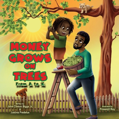 Money Grows On Trees B09M4QZ8VP Book Cover