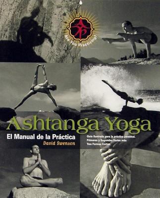 Ashtanga Yoga: El Manual de la Practica [Spanish] 1891252275 Book Cover