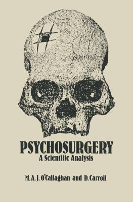 Psychosurgery: A Scientific Analysis 9401097054 Book Cover