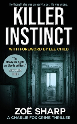 Killer Instinct: #01: Charlie Fox Crime Mystery... 1909344176 Book Cover