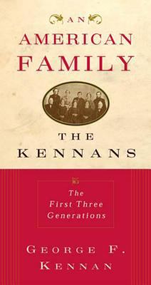 An American Family: The Kennans 0393050343 Book Cover