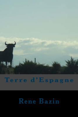 Terre d'Espagne [French] 1544974353 Book Cover